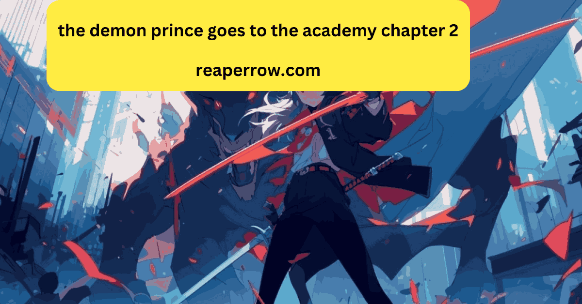 the demon prince goes to the academy chapter 2s_11zon