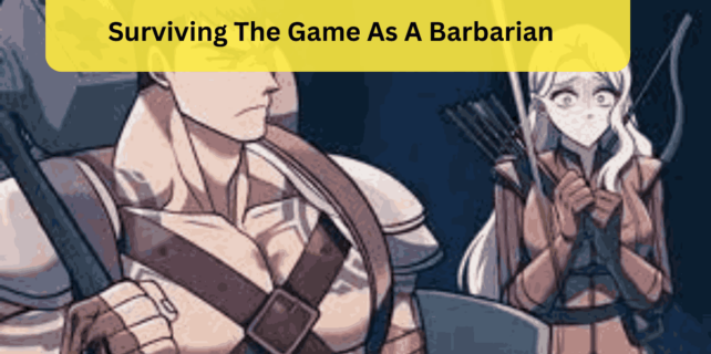 Surviving The Game As A Barbarian